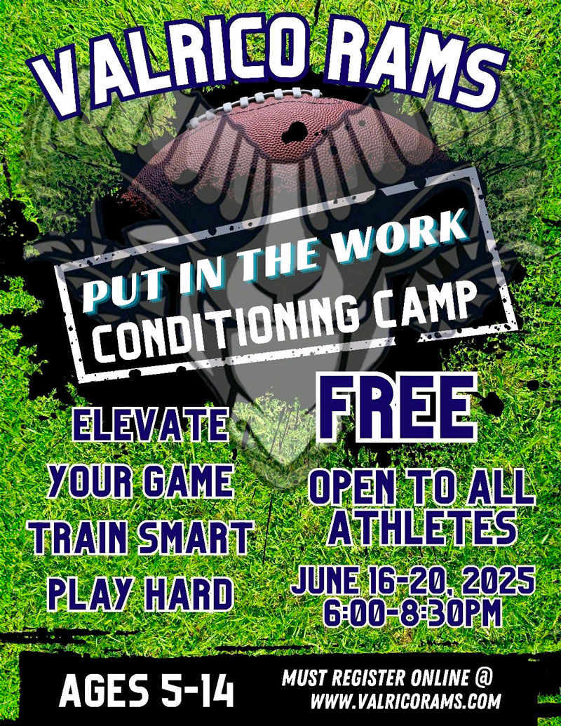Rams Free ‘Put in the Work’ Conditioning Camp. Open to all athletes. June 16–20, 2025 form 6 to 8:30 p.m.